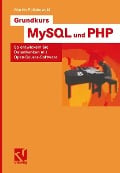 Cover-Bild zum Titel 'Grundkurs MySQL und PHP' von 'Martin Pollakowski'
