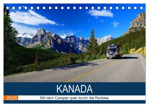 KANADA Mit dem Camper quer durch die Rockies (Tischkalender 2025 DIN A5 quer), CALVENDO Monatskalender - Hans-Gerhard Pfaff