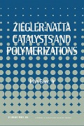 Cover-Bild zum Titel 'Ziegler-Natta Catalysts Polymerizations' von 'John Jr. Boor'