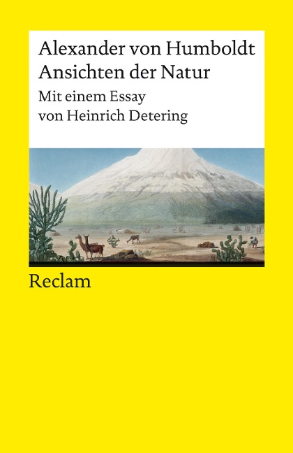 Ansichten der Natur. Mit einem Essay von Heinrich Detering - Alexander Von Humboldt
