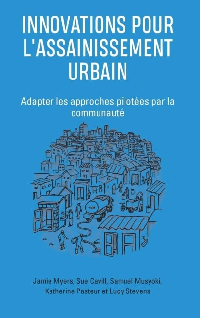 Innovations pour l'assainissement urbain - Jamie Myers