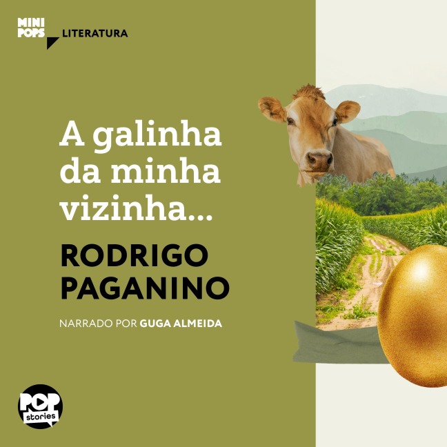 A galinha da minha vizinha... - Rodrigo Paganino
