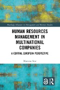 Human Resources Management in Multinational Companies - Marzena Stor