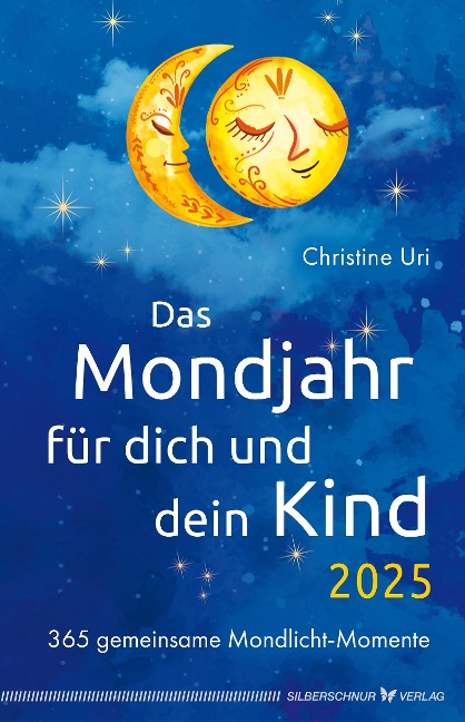 Das Mondjahr für dich und dein Kind 2025 - Christine Uri