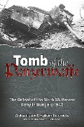 Cover-Bild zum Titel 'Tomb of the Panzerwaffe' von 'Aleksei Isaev, Maksim Kolomiets'