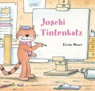 Cover-Bild zum Titel 'Joschi Tintenkatz' von 'Erwin Moser'