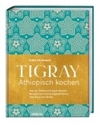 Tigray - Äthiopisch kochen - Saba Alemayoh