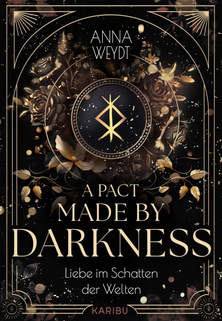 A Pact Made by Darkness - Liebe im Schatten der Welten - Anna Weydt