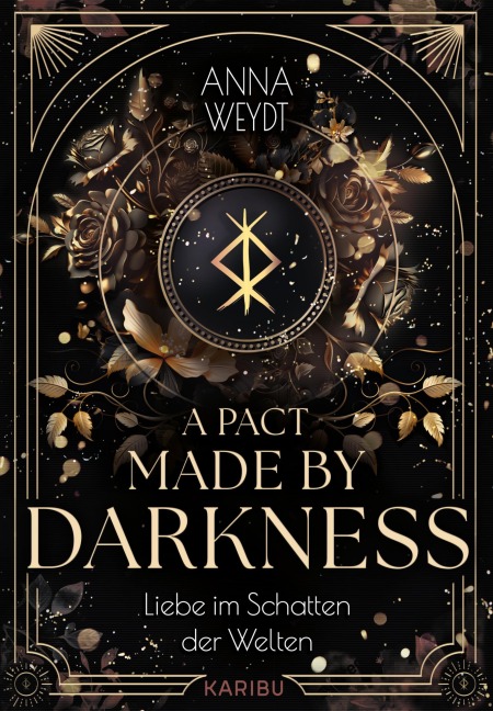 A Pact Made by Darkness - Liebe im Schatten der Welten - Anna Weydt