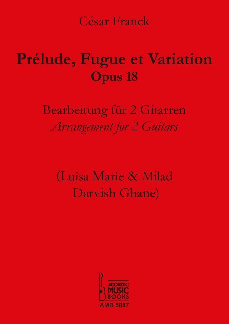 Prélude, Fuge et Variation, Opus 18 - César Franck