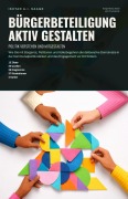 Cover-Bild zum Titel 'Bürgerbeteiligung aktiv gestalten' von 'Ishtar A. I. Saage'