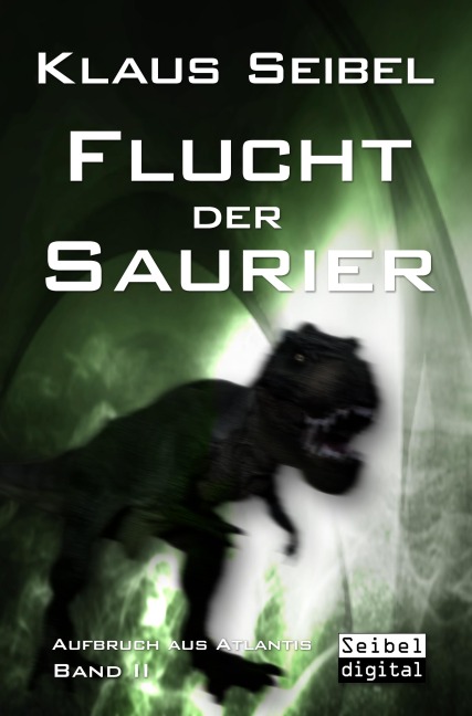 Flucht der Saurier - Klaus Seibel