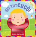 Cover-Bild zum Titel 'Sei tu? Cucù!. Primi libri sensoriali' von 'Silvia Raga'