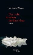 Das Licht in einem dunklen Haus - Jan Costin Wagner