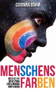 Cover-Bild zum Titel 'Menschens Farben' von 'Corinna Böhm'