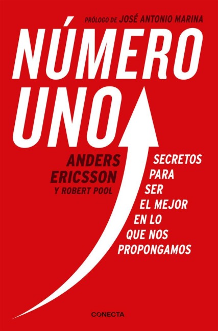 Numero Uno / Peak: Secrets from the New Science of Expertise - K Anders Ericsson, Robert Pool