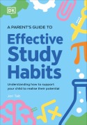Cover-Bild zum Titel 'A Parent's Guide to Effective Study Habits' von 'Dk, Jon Tait'