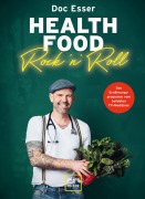 Cover-Bild zum Titel 'Health Food Rock 'n' Roll' von 'Heinz-Wilhelm Esser'