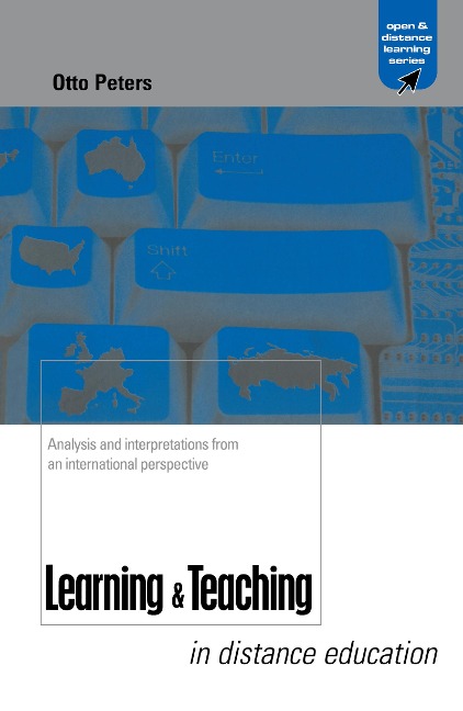 Learning and Teaching in Distance Education - Otto Peters