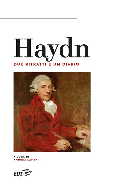 Haydn. Due ritratti e un diario - 