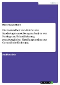 Cover-Bild zum Titel 'Die Gesundheit von Kindern in Kindertageseinrichtungen. Analyse des Settings und Identifizierung praxistauglicher Handlungsansätze zur Gesundheitsförderung' von 'Marie-Louis Ebert'
