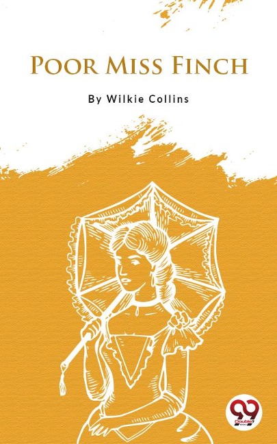 Poor Miss Finch - Wilkie Collins