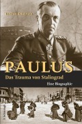 Cover-Bild zum Titel 'Paulus - Das Trauma von Stalingrad' von 'Torsten Diedrich'