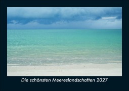 Cover-Bild zum Titel 'Die schönsten Meereslandschaften 2027 Fotokalender DIN A5' von 'Tobias Schmitt, Kevin Heber'