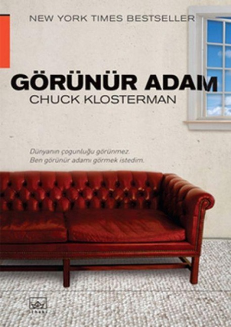 Görünür Adam - Chuck Klosterman