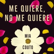 Cover-Bild zum Titel 'Me quiere, no me quiere' von 'Mia Couto'