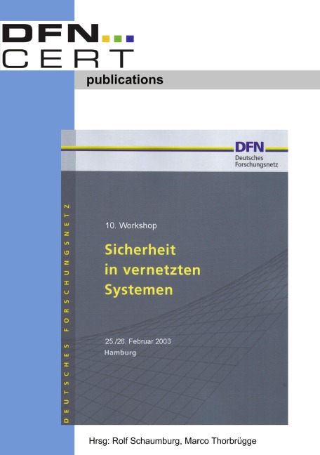 10. Workshop "Sicherheit in vernetzten  Systemen" - 