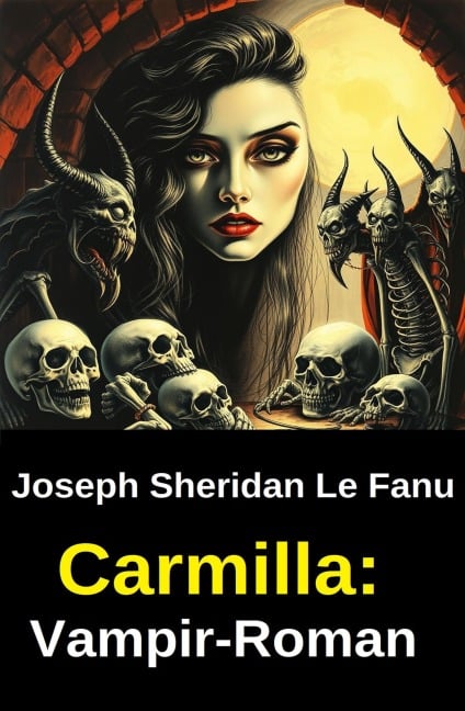 Carmilla: Vampir-Roman - Joseph Sheridan Le Fanu
