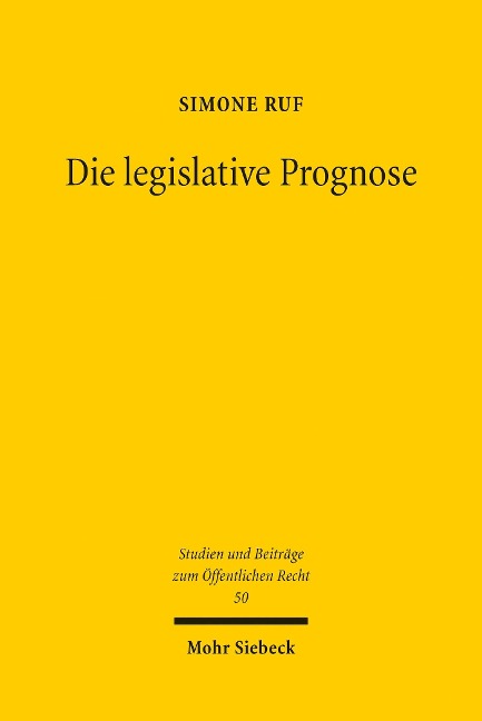 Die legislative Prognose - Simone Ruf