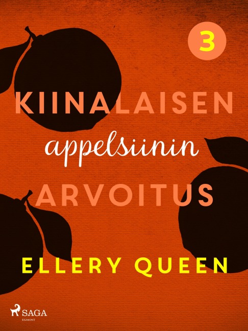 Kiinalaisen appelsiinin arvoitus - Ellery Queen