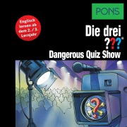 Cover-Bild zum Titel 'PONS Die drei ??? Fragezeichen Dangerous Quiz Show' von 'Marco Sonnleitner'
