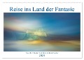 Reise ins Land der Fantasie (Wandkalender 2024 DIN A2 quer), CALVENDO Monatskalender - Kirstin Grühn-Stauber