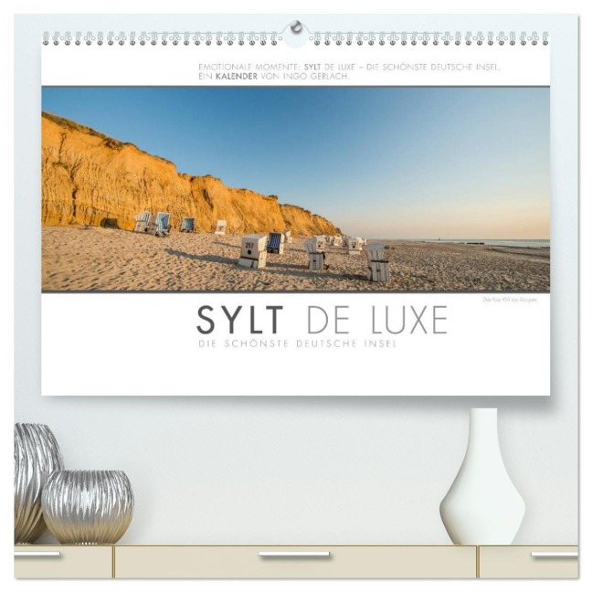 Emotionale Momente: Sylt de Luxe - die schönste deutsche Insel. (hochwertiger Premium Wandkalender 2026 DIN A2 quer), Kunstdruck in Hochglanz - Ingo Gerlach