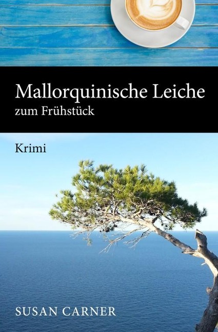 Mallorquinische Leiche zum Frühstück - Susan Carner