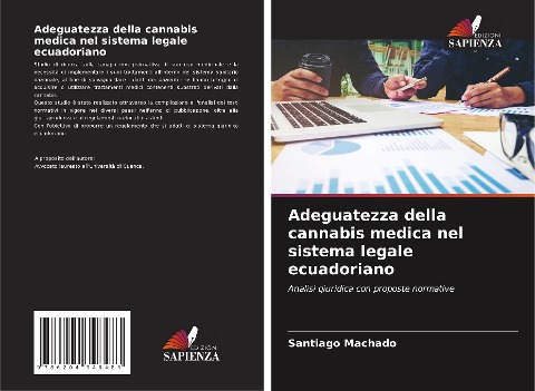 Adeguatezza della cannabis medica nel sistema legale ecuadoriano - Santiago Machado
