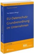 Cover-Bild zum Titel 'EU-Datenschutz-Grundverordnung im Unternehmen' von ''
