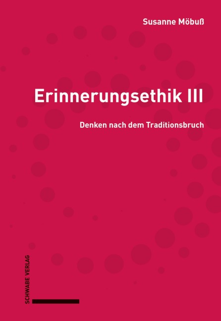 Erinnerungsethik III - Susanne Möbuß
