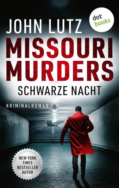 Missouri Murders: Schwarze Nacht - John Lutz