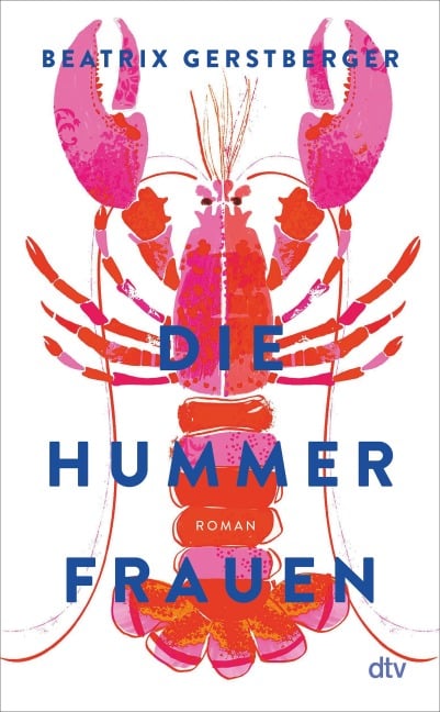 Die Hummerfrauen - Beatrix Gerstberger