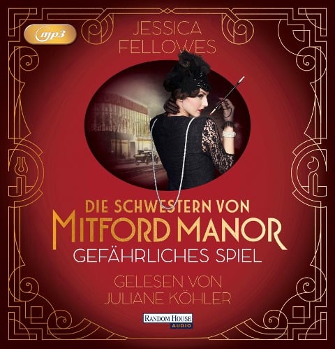 Die Schwestern von Mitford Manor - Gefährliches Spiel - Jessica Fellowes