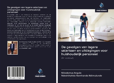 De gevolgen van lagere salarissen en uitdagingen voor huishoudelijk personeel - Nikodemus Angula, Ndeshihafela Namhando Ndimulunde