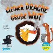Cover-Bild zum Titel 'Maxi Pixi 482: VE 5: Kleiner Drache - große Wut (5 Exemplare)' von 'Robert Starling'
