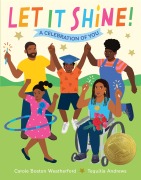Cover-Bild zum Titel 'Let It Shine!' von 'Carole Boston Weatherford'