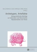 Cover-Bild zum Titel 'Archetypen, Artefakte' von ''