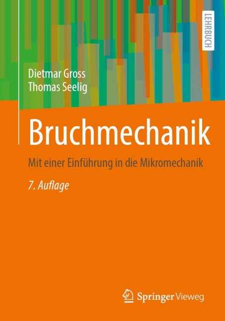 Bruchmechanik - Dietmar Gross, Thomas Seelig