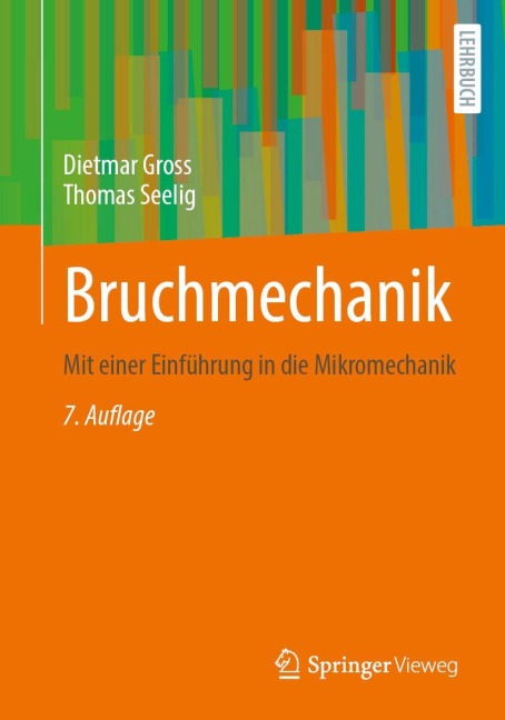 Bruchmechanik - Dietmar Gross, Thomas Seelig